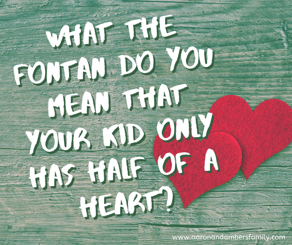 What the Fontan do you mean that your kid only has half of a heart  hlhs