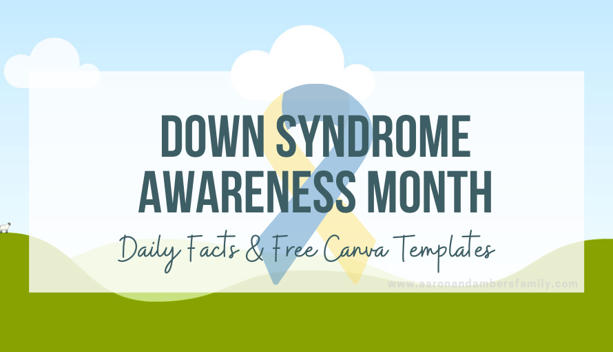 Down Syndrome Awareness Month – Daily Post Templates